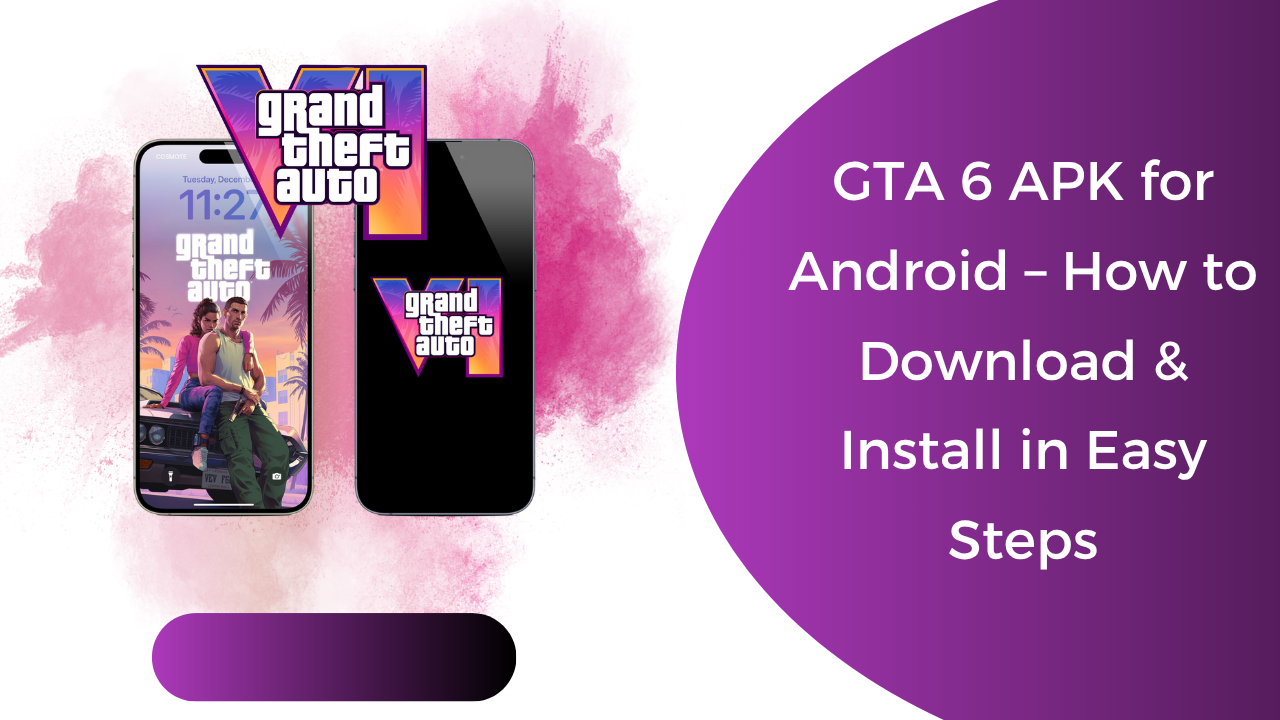 GTA 6 APK for Android – How to Download & Install in Easy Steps